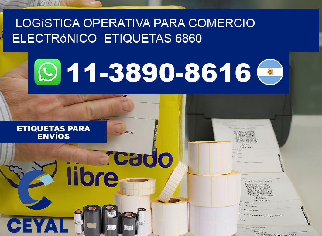 Logística operativa para comercio electrónico  etiquetas 6860