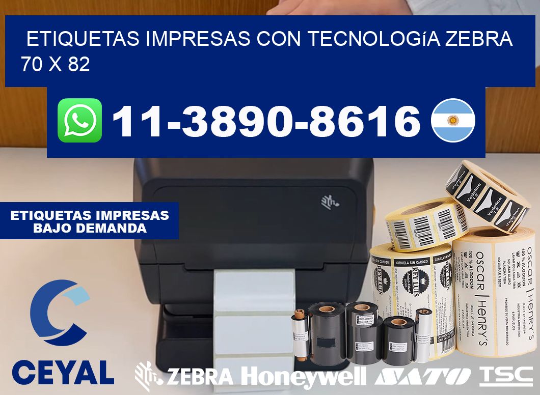 etiquetas impresas con tecnología Zebra 70 x 82
