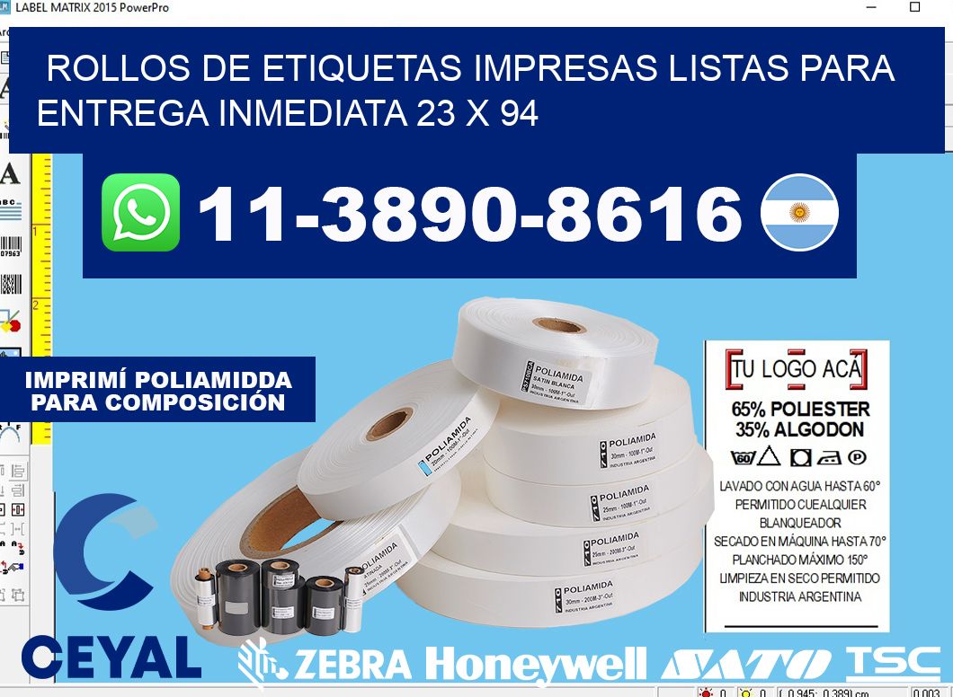 rollos de etiquetas impresas listas para entrega inmediata 23 x 94