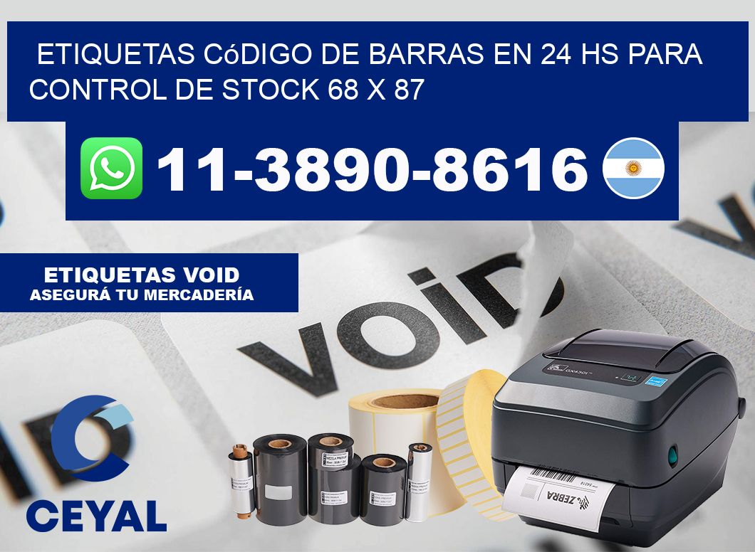 Etiquetas código de barras en 24 hs para control de stock 68 x 87