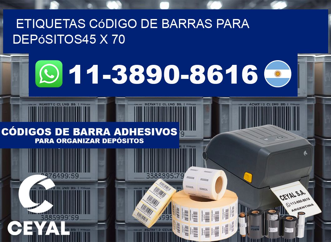 Etiquetas código de barras para depósitos45 x 70