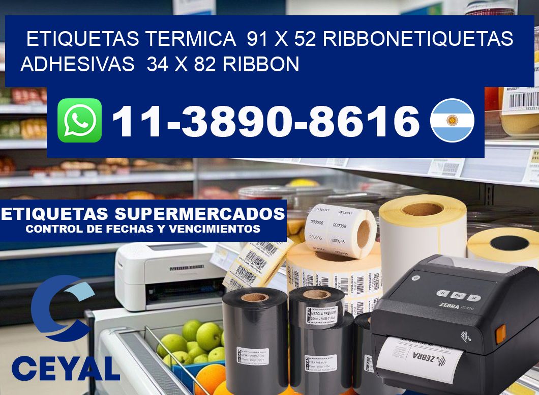 Etiquetas termica 91 x 52 ribbonEtiquetas adhesivas 34 x 82 ribbon