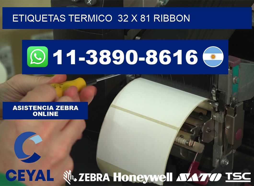 Etiquetas termico  32 x 81 ribbon