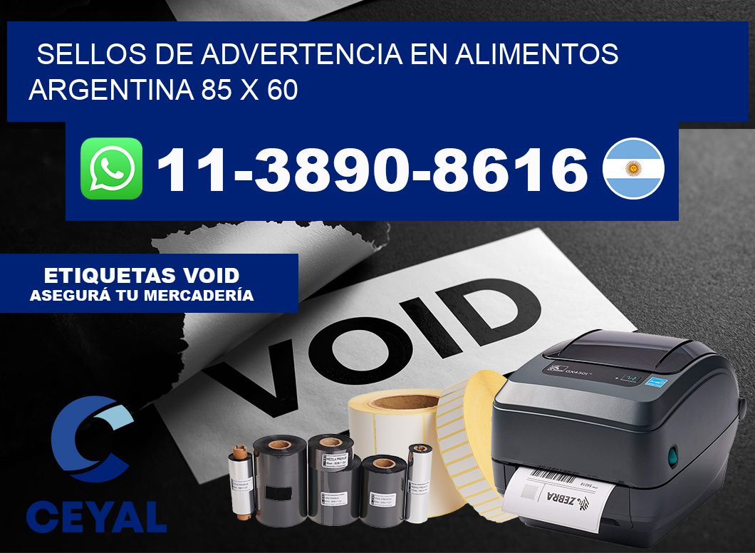 Sellos de advertencia en Alimentos argentina 85 x 60