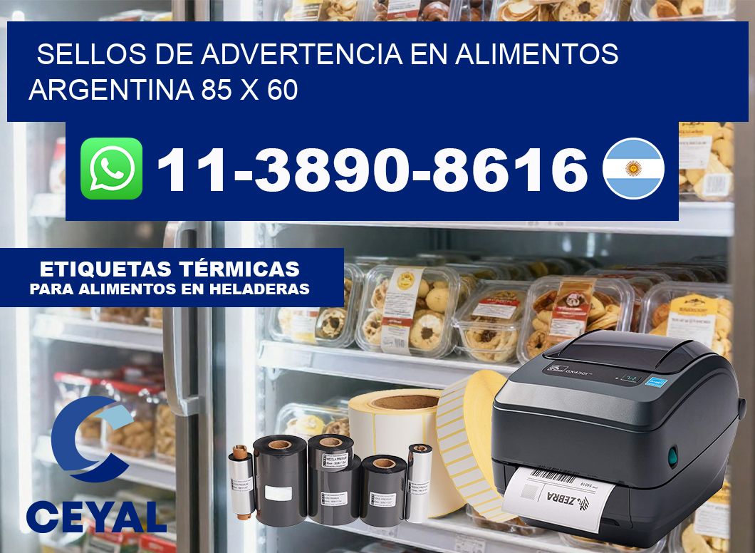 Sellos de advertencia en Alimentos argentina 85 x 60