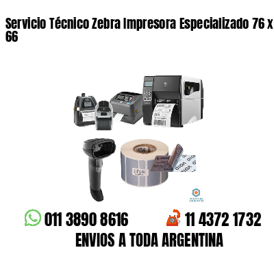 Servicio Técnico Zebra Impresora Especializado 76 x 66