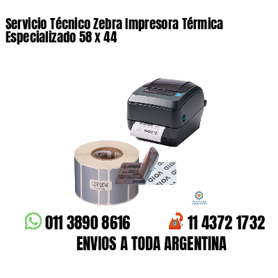 Servicio Técnico Zebra Impresora Térmica Especializado 58 x 44