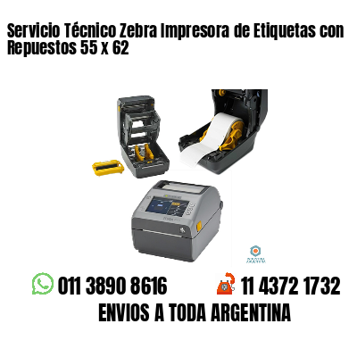 Servicio Técnico Zebra Impresora de Etiquetas con Repuestos 55 x 62