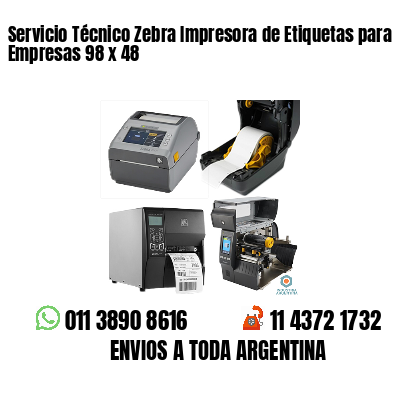 Servicio Técnico Zebra Impresora de Etiquetas para Empresas 98 x 48