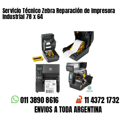 Servicio Técnico Zebra Reparación de Impresora Industrial 78 x 64