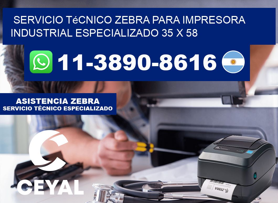 Servicio Técnico Zebra para Impresora Industrial Especializado 35 x 58