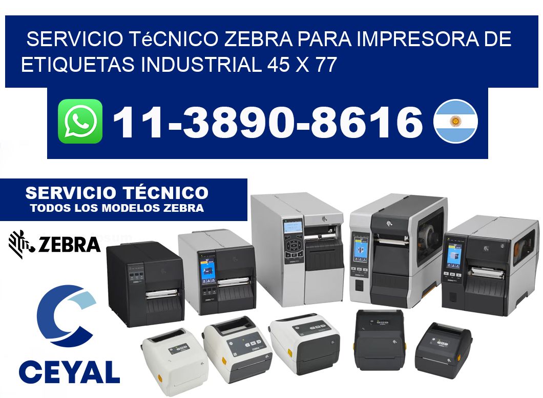 Servicio Técnico Zebra para Impresora de Etiquetas Industrial 45 x 77