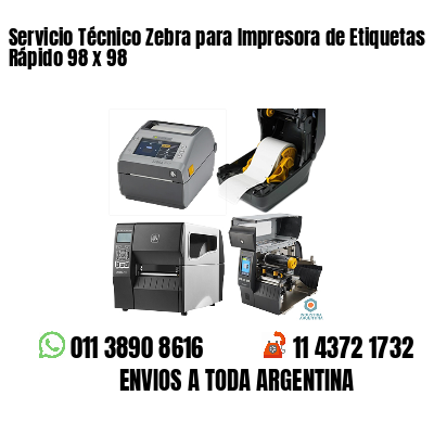 Servicio Técnico Zebra para Impresora de Etiquetas Rápido 98 x 98