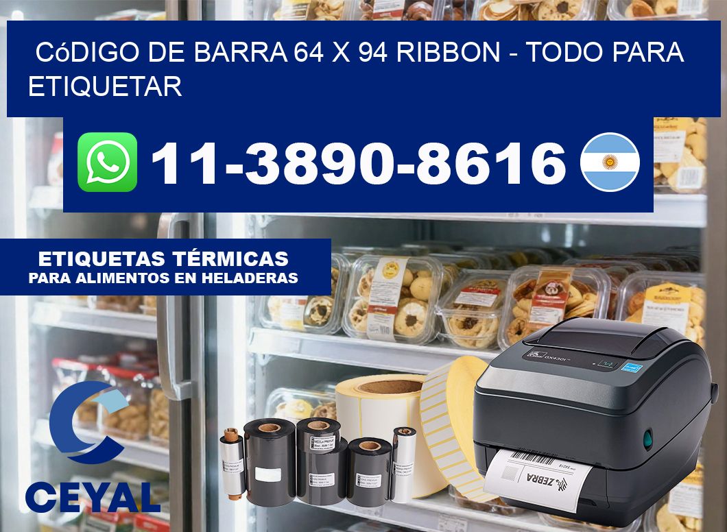 código de barra 64 x 94 ribbon – Todo para Etiquetar