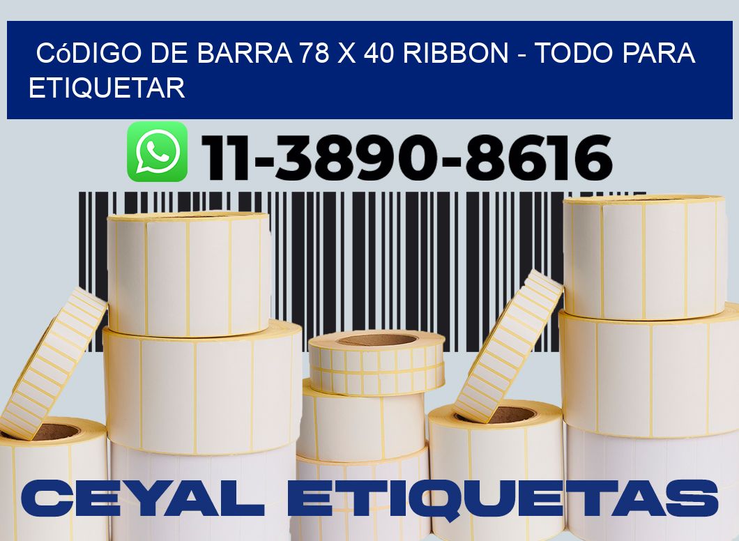 código de barra 78 x 40 ribbon - Todo para Etiquetar
