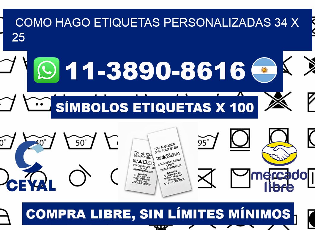 como hago etiquetas personalizadas 34 x 25