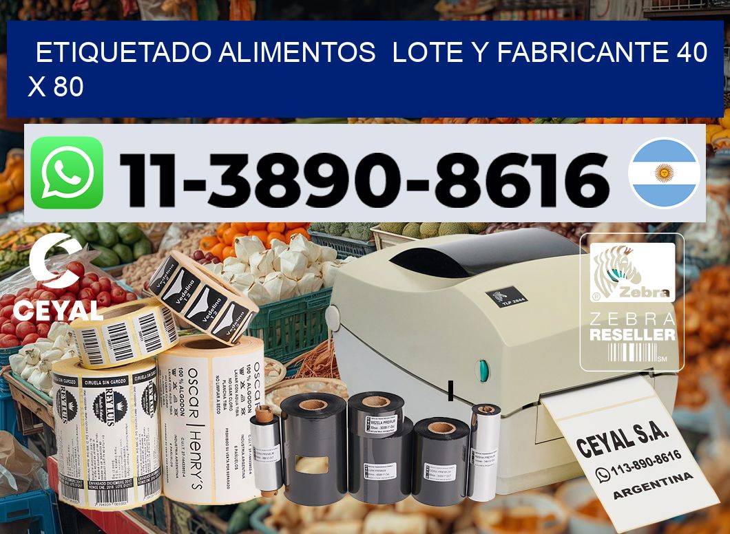 etiquetado alimentos  Lote y fabricante 40 x 80