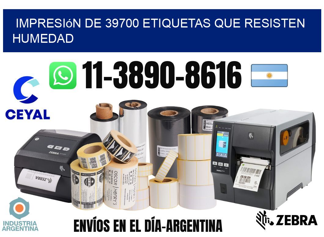 impresión de 39700 etiquetas que resisten humedad