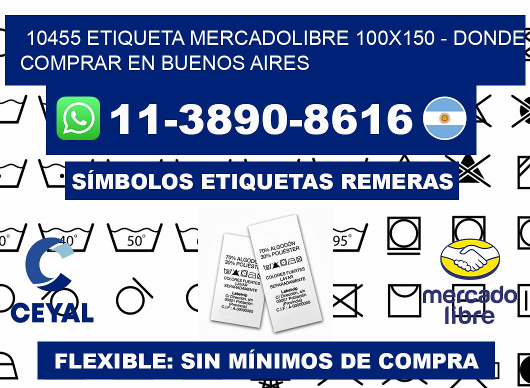 10455 etiqueta MercadoLibre 100x150 - Donde Comprar en Buenos Aires