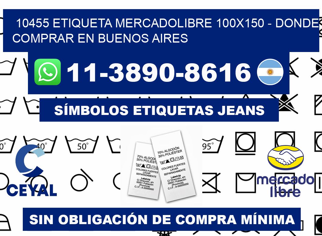 10455 etiqueta MercadoLibre 100x150 - Donde Comprar en Buenos Aires