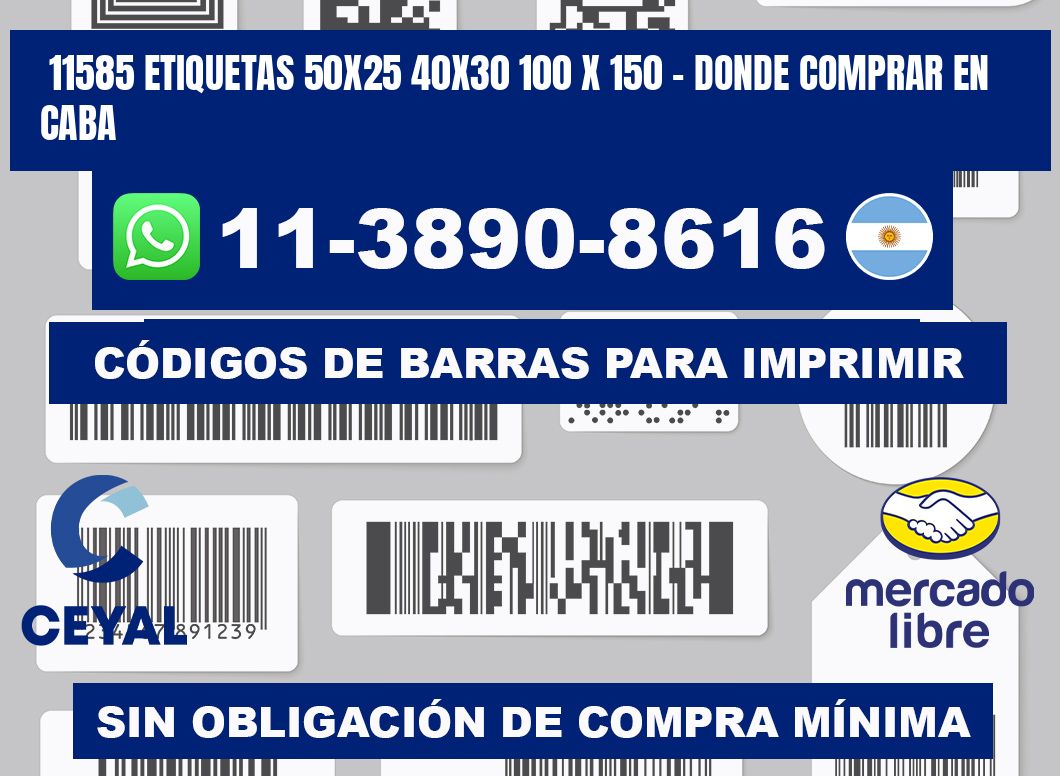 11585 etiquetas 50x25 40x30 100 x 150 - Donde Comprar en Caba