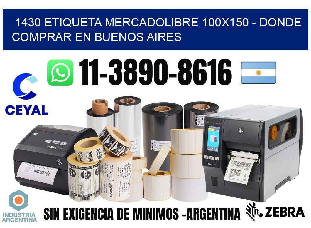 1430 etiqueta MercadoLibre 100x150 - Donde Comprar en Buenos Aires