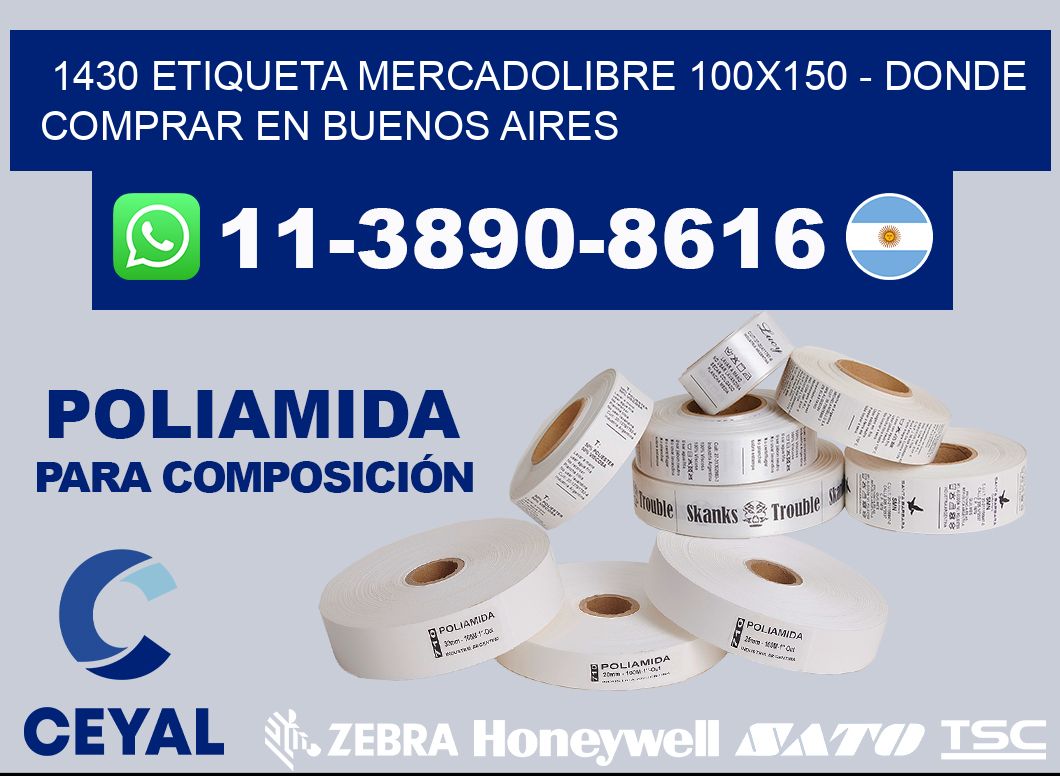 1430 etiqueta MercadoLibre 100x150 - Donde Comprar en Buenos Aires