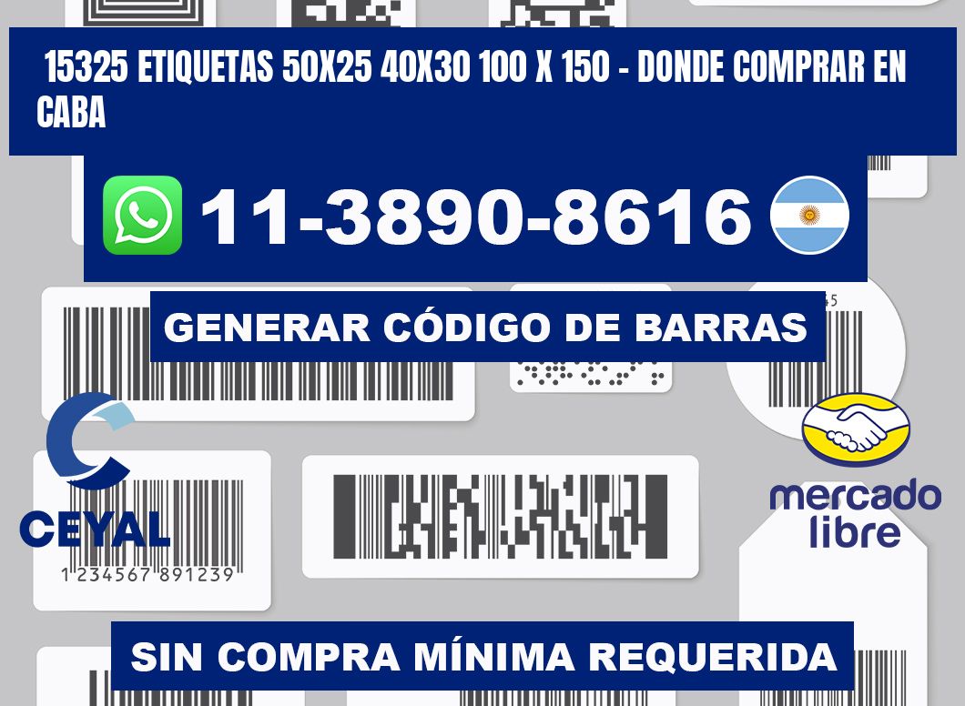 15325 etiquetas 50x25 40x30 100 x 150 - Donde Comprar en Caba