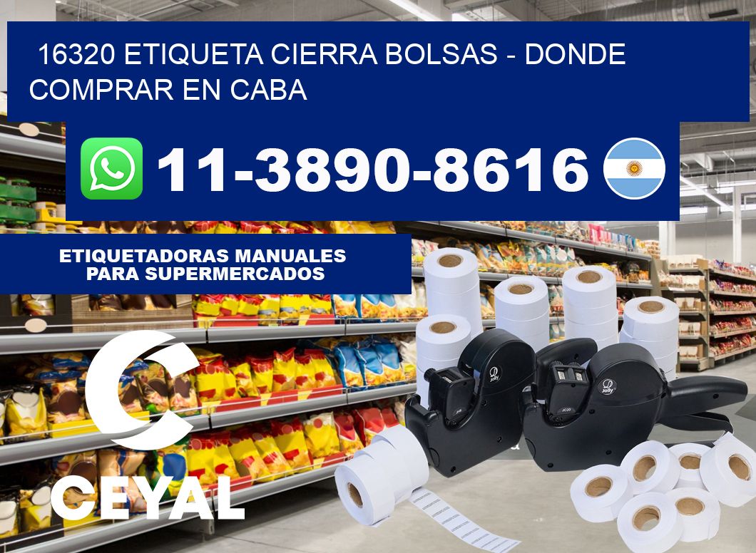 16320 etiqueta Cierra Bolsas - Donde Comprar en Caba