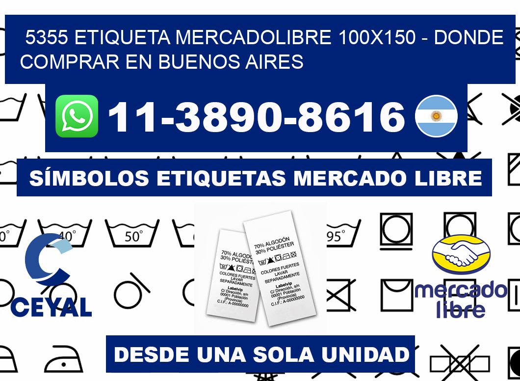 5355 etiqueta MercadoLibre 100x150 - Donde Comprar en Buenos Aires