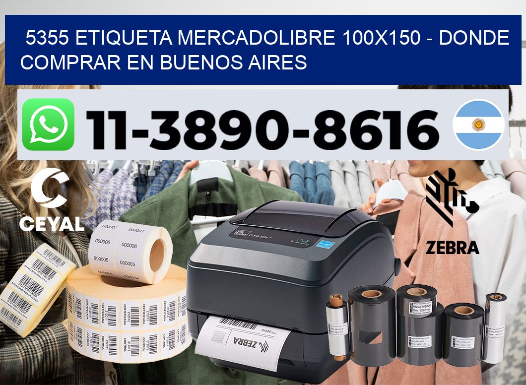 5355 etiqueta MercadoLibre 100×150 – Donde Comprar en Buenos Aires