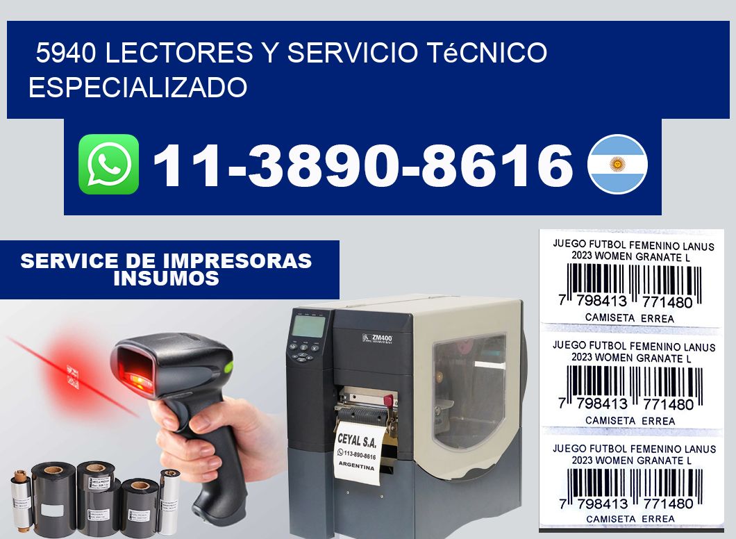 5940 Lectores y Servicio Técnico Especializado