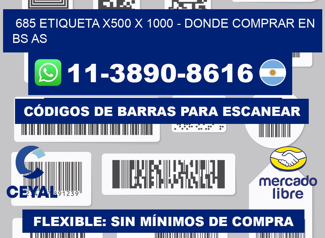 685 etiqueta x500 x 1000 - Donde Comprar en bs as