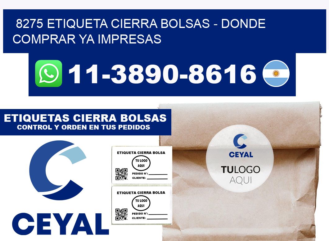 8275 etiqueta Cierra Bolsas - Donde Comprar ya impresas