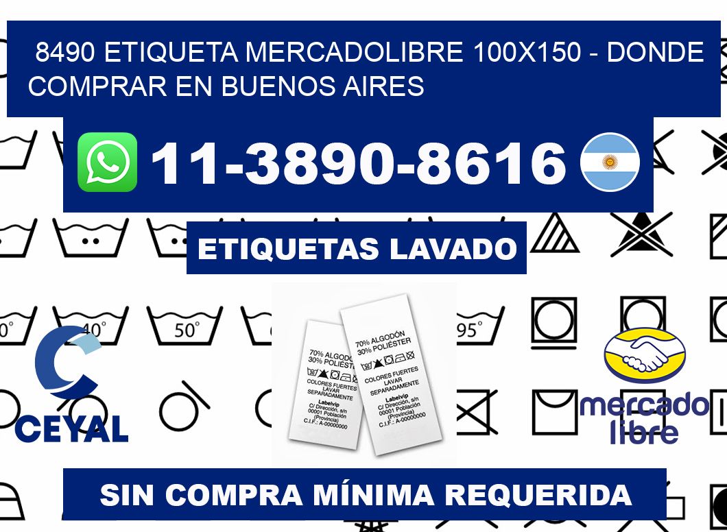 8490 etiqueta MercadoLibre 100x150 - Donde Comprar en Buenos Aires