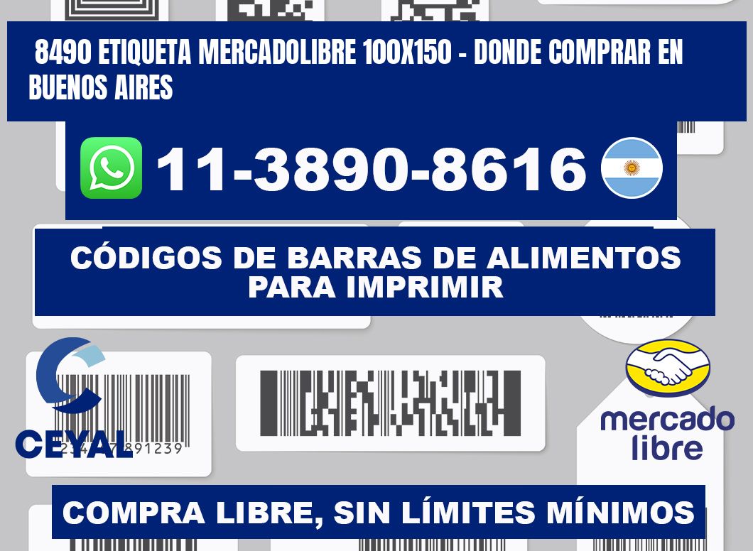 8490 etiqueta MercadoLibre 100x150 - Donde Comprar en Buenos Aires