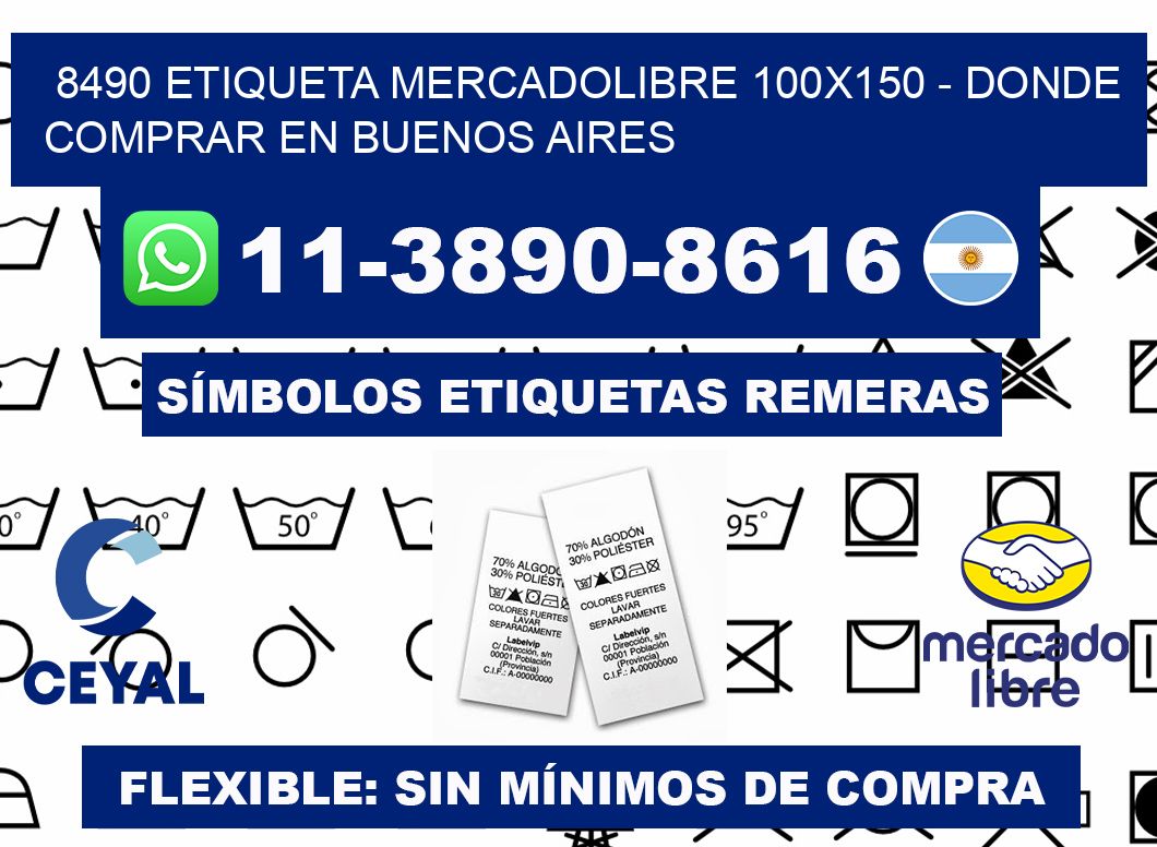 8490 etiqueta MercadoLibre 100x150 - Donde Comprar en Buenos Aires