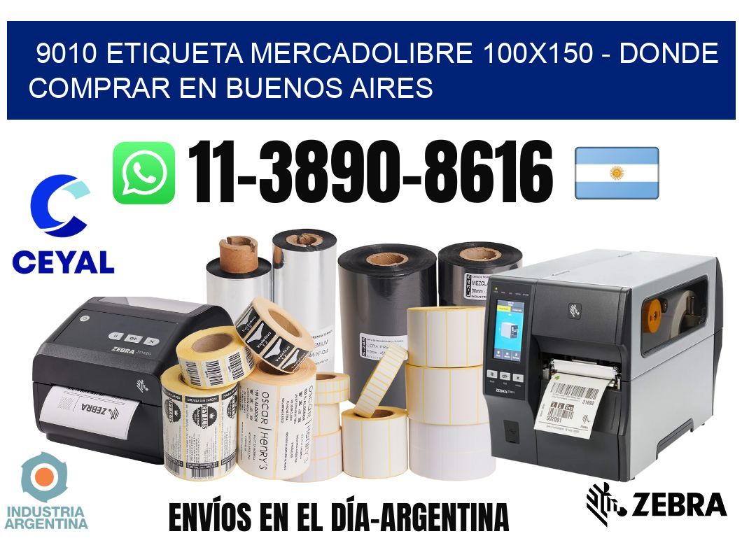 9010 etiqueta MercadoLibre 100x150 - Donde Comprar en Buenos Aires