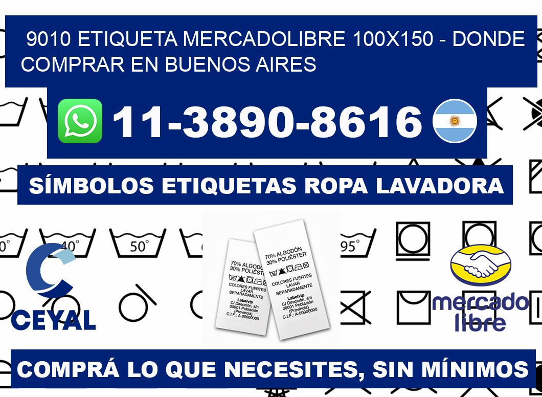 9010 etiqueta MercadoLibre 100x150 - Donde Comprar en Buenos Aires