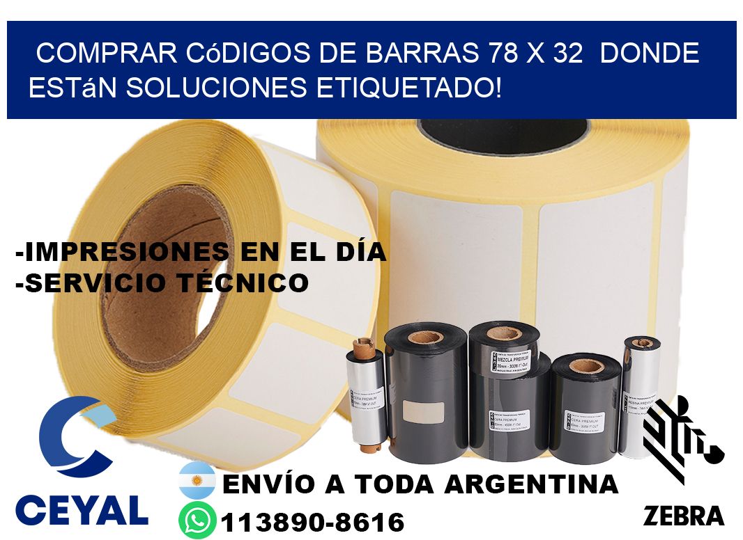 Comprar códigos de barras 78 x 32  donde están soluciones etiquetado!