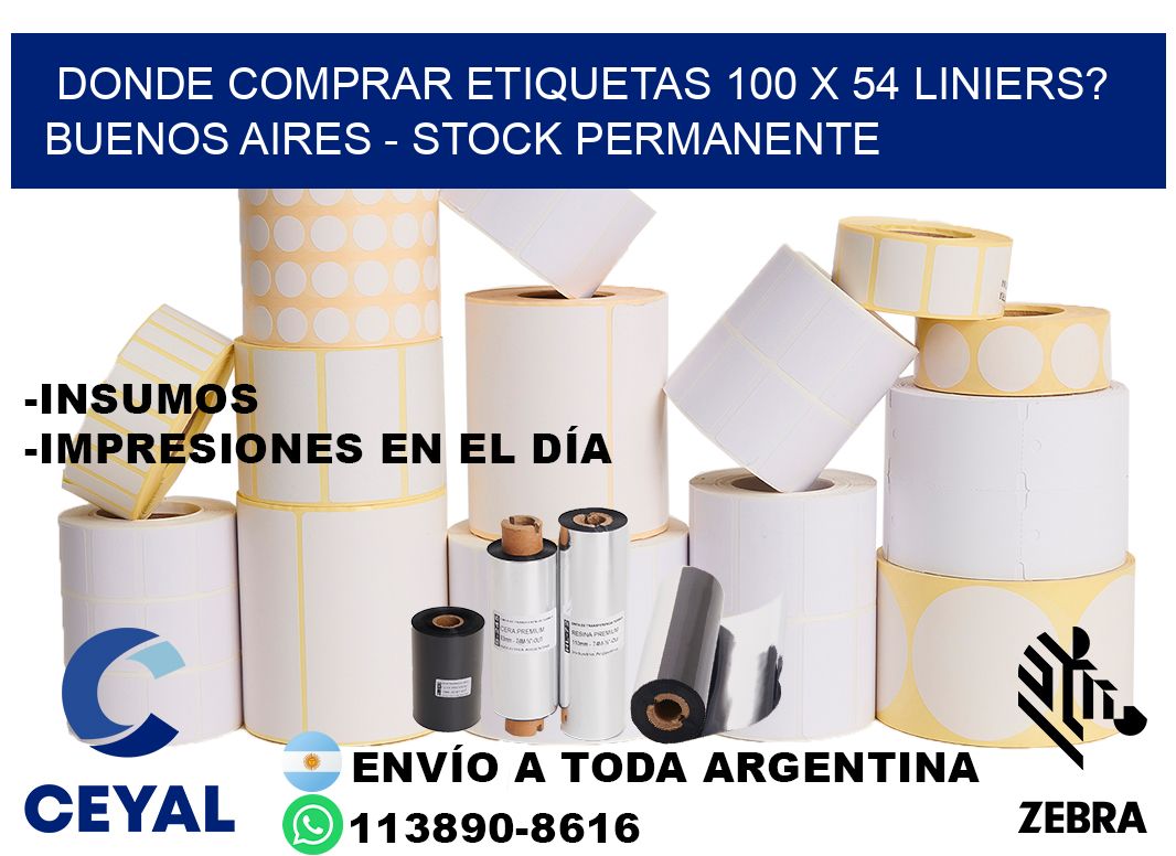 Donde Comprar etiquetas 100 x 54 LINIERS? Buenos Aires - Stock permanente