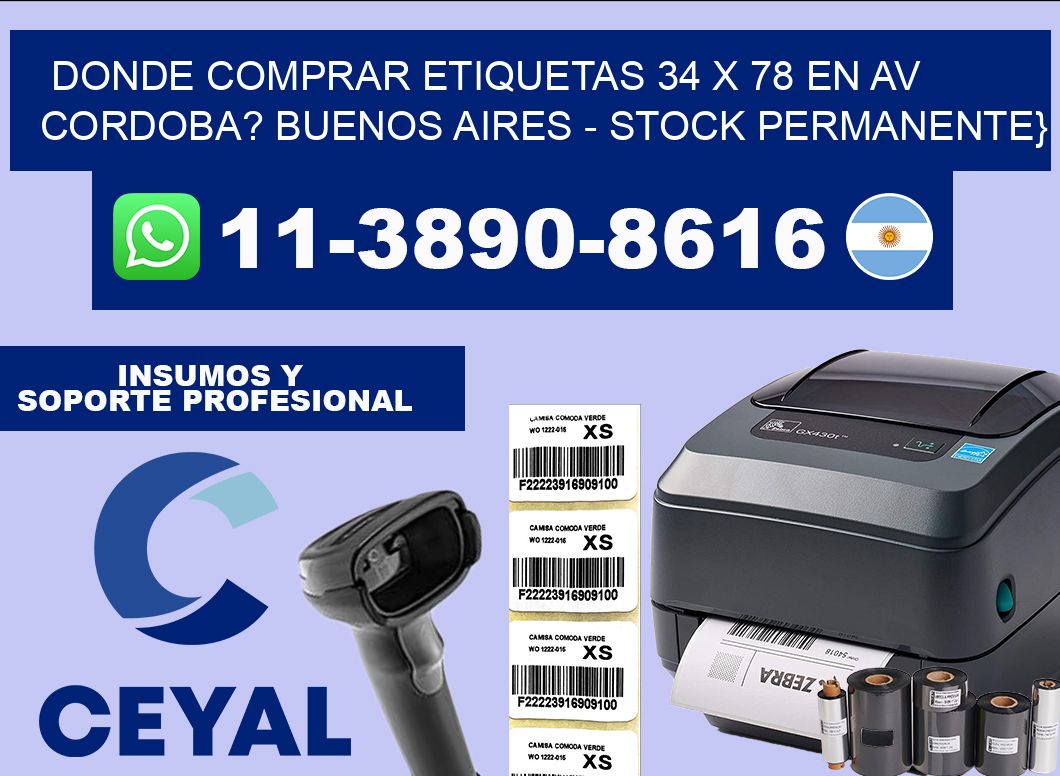 Donde Comprar etiquetas 34 x 78 en AV CORDOBA? Buenos Aires – Stock permanente}