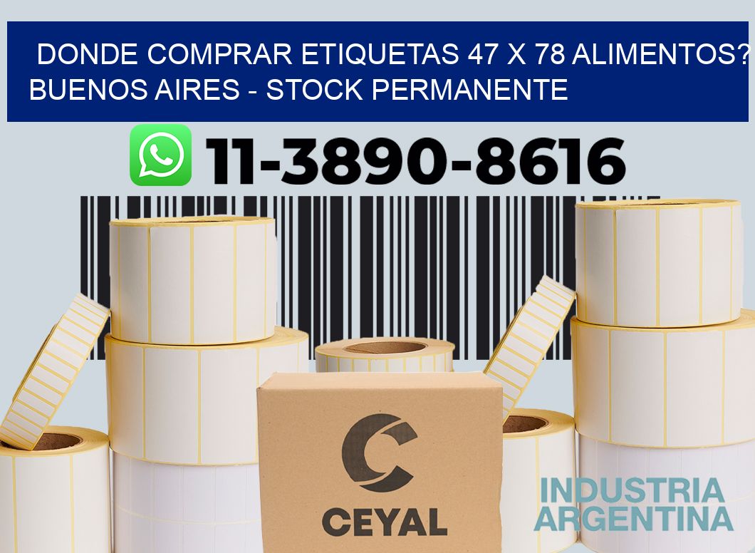 Donde Comprar etiquetas 47 x 78 ALIMENTOS? Buenos Aires - Stock permanente