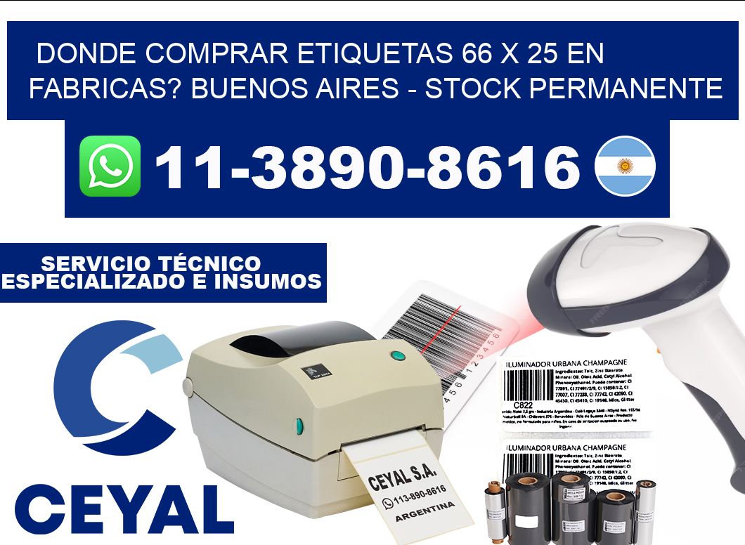 Donde Comprar etiquetas 66 x 25 en FABRICAS? Buenos Aires - Stock permanente