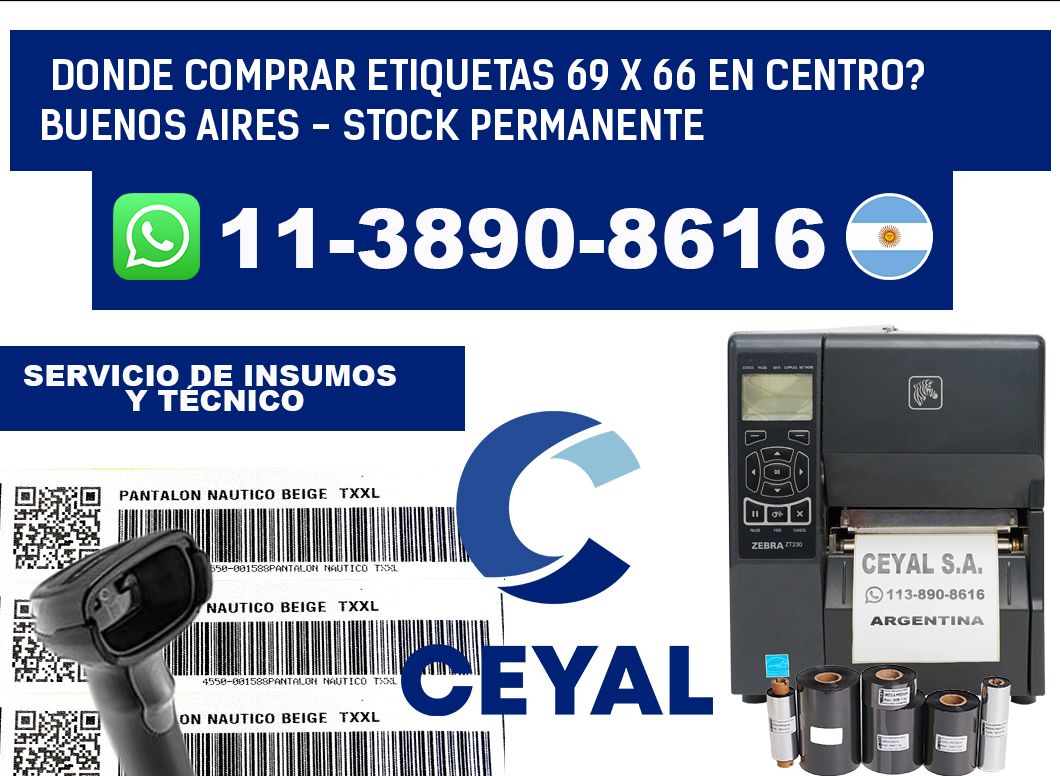 Donde Comprar etiquetas 69 x 66 en CENTRO? Buenos Aires - Stock permanente