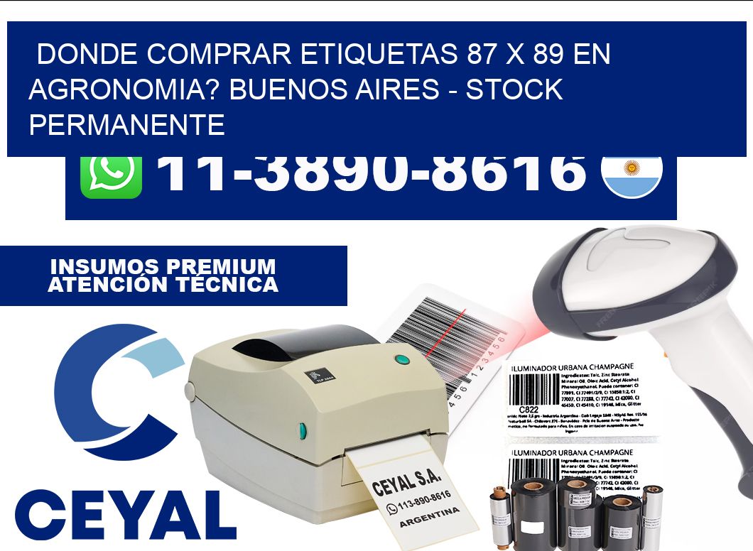 Donde Comprar etiquetas 87 x 89 en AGRONOMIA? Buenos Aires - Stock permanente