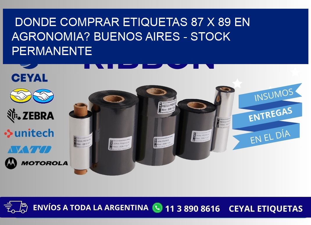 Donde Comprar etiquetas 87 x 89 en AGRONOMIA? Buenos Aires - Stock permanente