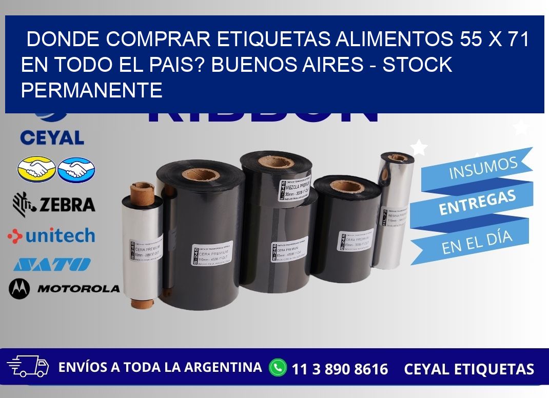 Donde Comprar etiquetas alimentos 55 x 71 en TODO EL PAIS? Buenos Aires - Stock permanente