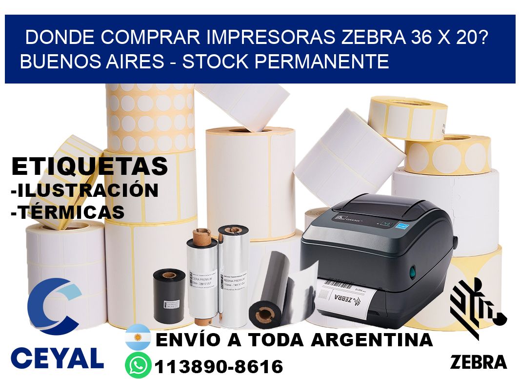 Donde Comprar impresoras zebra 36 x 20? Buenos Aires - Stock permanente