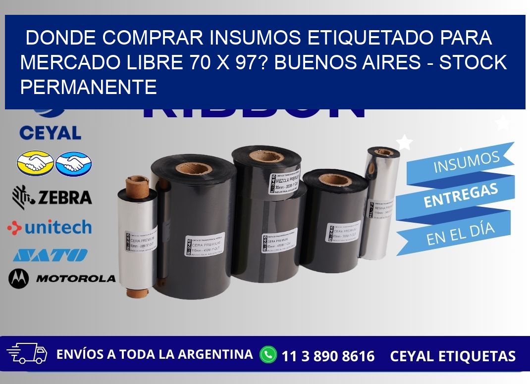 Donde Comprar insumos etiquetado para mercado libre 70 x 97? Buenos Aires - Stock permanente